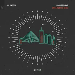 Promised Land (Erick Morillo Remix) - Single by Joe Smooth album reviews, ratings, credits