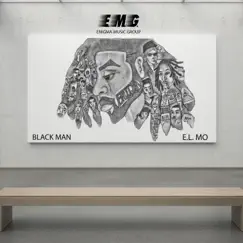 Black Man - Single by E.L. MO album reviews, ratings, credits