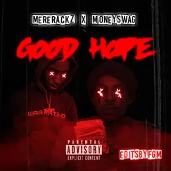 Goodhope (feat. Mererackz) Song Lyrics