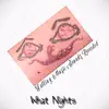 What Nights (Live) - Single album lyrics, reviews, download