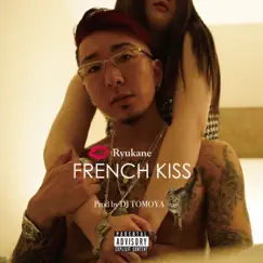 French Kiss - Single by RYUKANE album reviews, ratings, credits