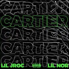 Cartier - Single by Lil Jroc & Lil Nor album reviews, ratings, credits
