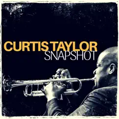 Snapshot by Curtis Taylor album reviews, ratings, credits