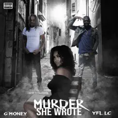 Murder She Wrote (feat. YFL LC) Song Lyrics