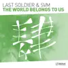 The World Belongs to Us - Single album lyrics, reviews, download