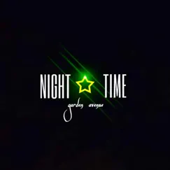 Night Time - Single by Garden Ave album reviews, ratings, credits