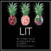 Lit - Single album lyrics, reviews, download