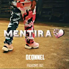 Mentira - Single by Oconnel album reviews, ratings, credits