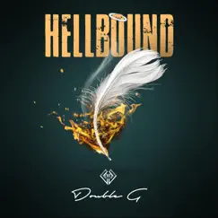 Hellbound - Single by Double G album reviews, ratings, credits