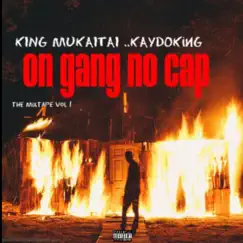 On Gang No Cap by King Mukaitai album reviews, ratings, credits