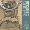 Upright Sketches, Vol 1 album lyrics, reviews, download