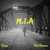 M.I.A (feat. Dan Benson) - Single album lyrics, reviews, download