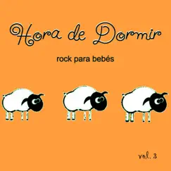 Rock Para Bebés, Vol. 3 by Música para Bebés Exigentes de I’m in Records album reviews, ratings, credits