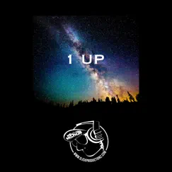 1 Up (feat. MR. ENT) Song Lyrics