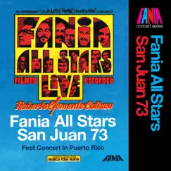 San Juan 73 (First Concert In Puerto Rico) [Live] by Fania All-Stars album reviews, ratings, credits