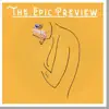 The Epic Preview album lyrics, reviews, download