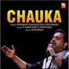 Chauka - Single album lyrics, reviews, download