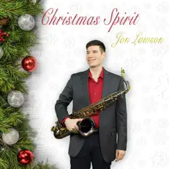 Christmas Spirit - EP by Jon Lawson album reviews, ratings, credits