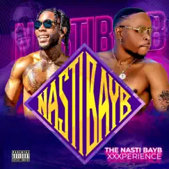 The Nasti Bayb XXXperience - EP by Nasti Musiq, Bam Beezy Bayb & NastiBayb album reviews, ratings, credits