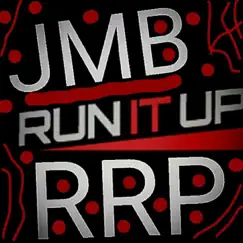 RUN IT UP (feat. EPM) Song Lyrics