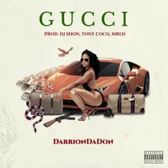 Gucci - Single by Darrion Da Don album reviews, ratings, credits