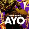 Ayo (feat. Victor AD) - Single album lyrics, reviews, download