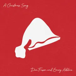 A Christmas Song - Single by Dan Fuson & Emery Adeline album reviews, ratings, credits