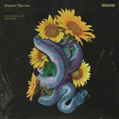 Protect the Art (feat. Strictly D.T & One Sixth) Song Lyrics