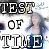 Test of Time - Single album lyrics, reviews, download