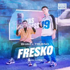 Fresko - Single by Bhavi, Trueno & Halpe album reviews, ratings, credits