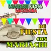 De Fiesta Con Mariachi album lyrics, reviews, download