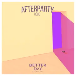 Afterparty - Single by Röde album reviews, ratings, credits