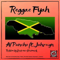 Reggae Fyah (feat. Jahreign) - Single by Al Pancho album reviews, ratings, credits