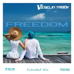 Freedom (Extended Mix) - Single by Veselin Tasev album reviews, ratings, credits