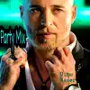 Party Mix album lyrics, reviews, download