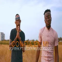 Confia En Mi (Feat. Beder Musicologo) - Single by Jeifry-K album reviews, ratings, credits