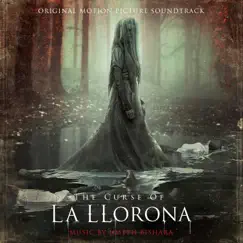 The Curse of La Llorona (Original Motion Picture Soundtrack) by Joseph Bishara album reviews, ratings, credits
