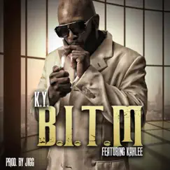 B.I.T.M (feat. Kahlee) Song Lyrics