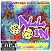 All in (feat. Al Mal, Shoto Khan, EJ Bar & Iron Lion) - Single album lyrics, reviews, download