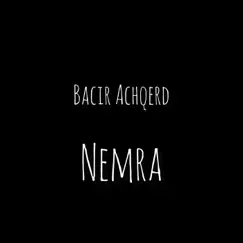 Bacir Achqerd - Single by Nemra album reviews, ratings, credits
