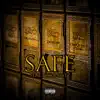 Safe (feat. Issa, DC DaVinci & DeeQuincy Gates) - Single album lyrics, reviews, download