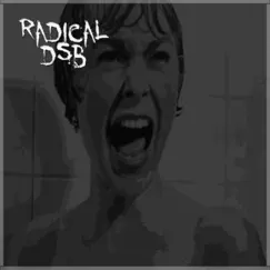 Radical - Single by DSB album reviews, ratings, credits
