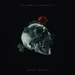 Heavy Heart (Remixes) - EP by Zack Gray & Hubstcy album reviews, ratings, credits