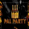 Pal Party (feat. Jhay Tone & El Ads) - Single album lyrics, reviews, download