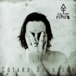 Cotard Delusion - EP by Sulfur Kings album reviews, ratings, credits