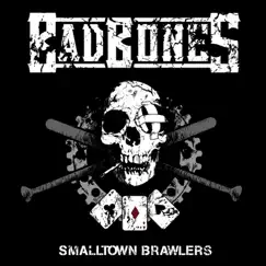 Smalltown Brawlers by Bad Bones album reviews, ratings, credits