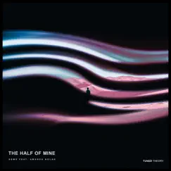 The Half of Mine - Single by Amanda Nolan & Sdms album reviews, ratings, credits