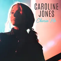 Chasin' Me - EP by Caroline Jones album reviews, ratings, credits
