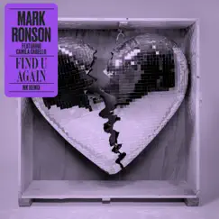 Find U Again (feat. Camila Cabello) [MK Remix] - Single by Mark Ronson album reviews, ratings, credits