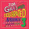 Jim Gill's Most Celebrated Songs: Music Play, Vol. 3 album lyrics, reviews, download